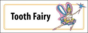Tooth Fairy Label for your child's first tooth to be tucked under pillow